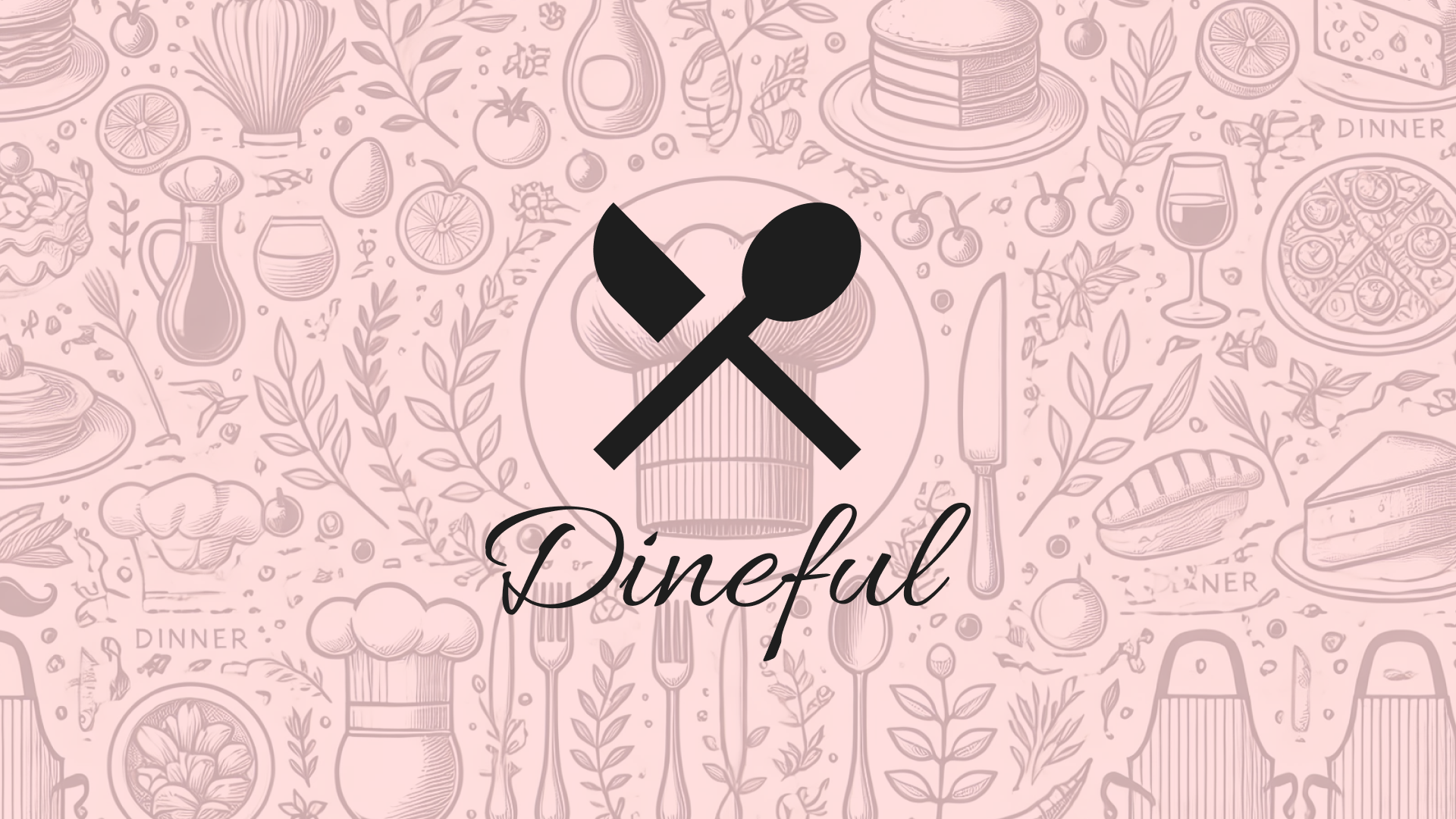 Dineful — Curating Culinary Experiences